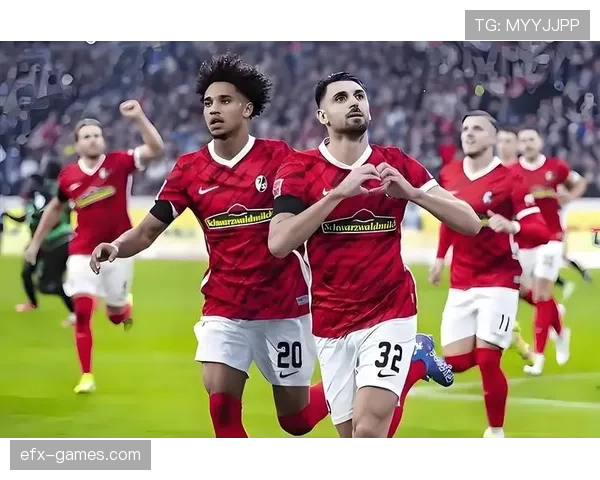 弗赖堡新纪元：青年才俊计划引领球队重塑德甲未来